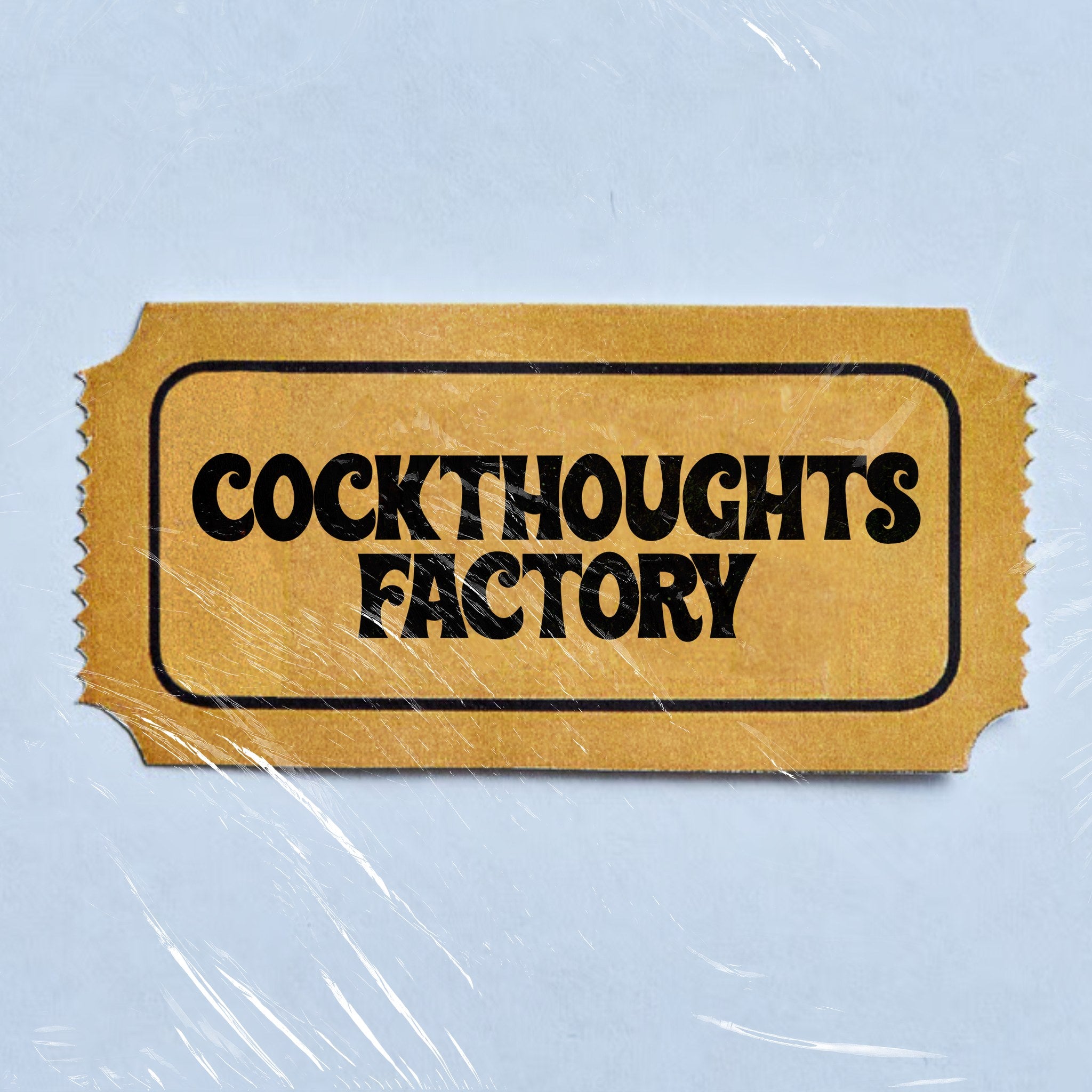 Cockthoughts Factory