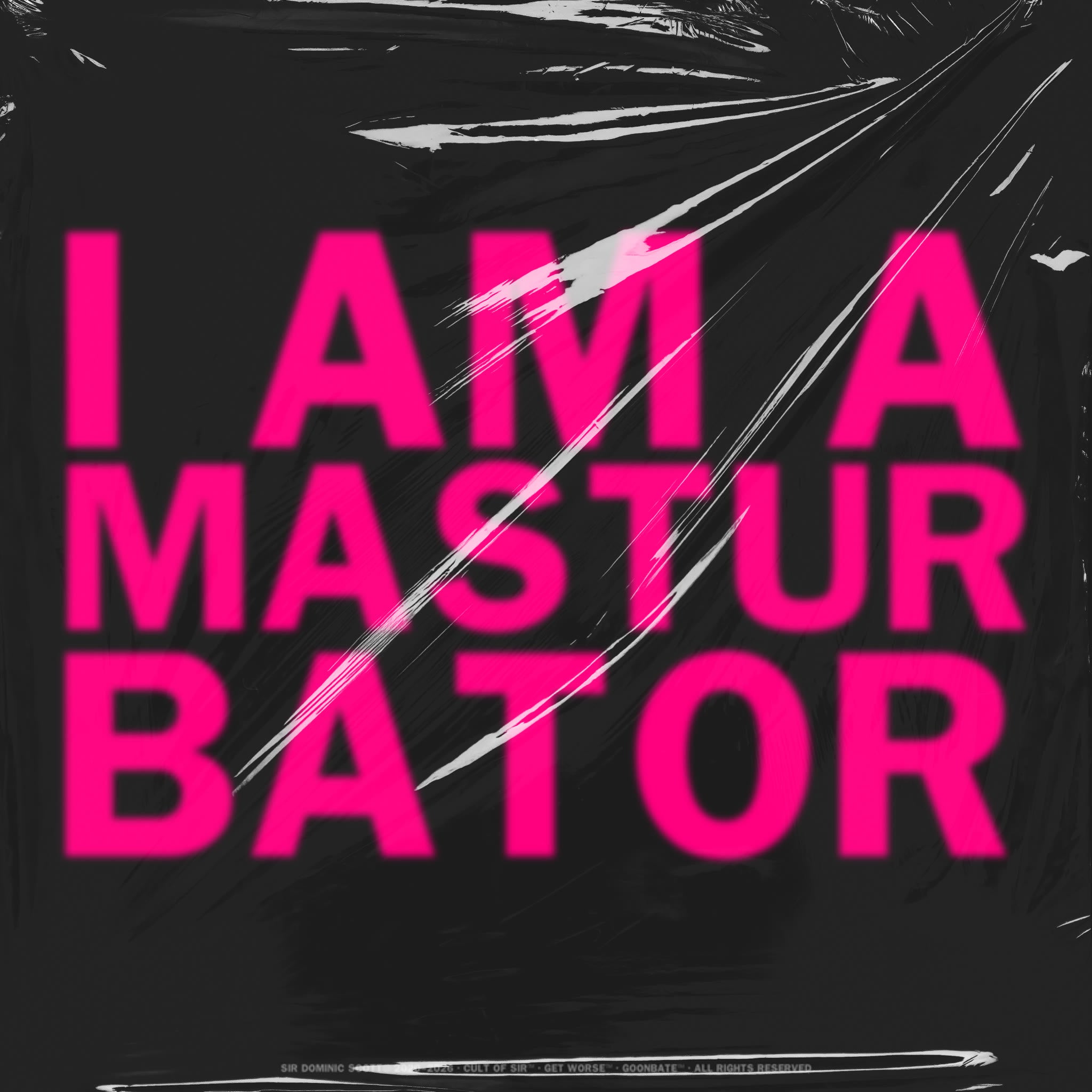 I Am A Masturbator (F)