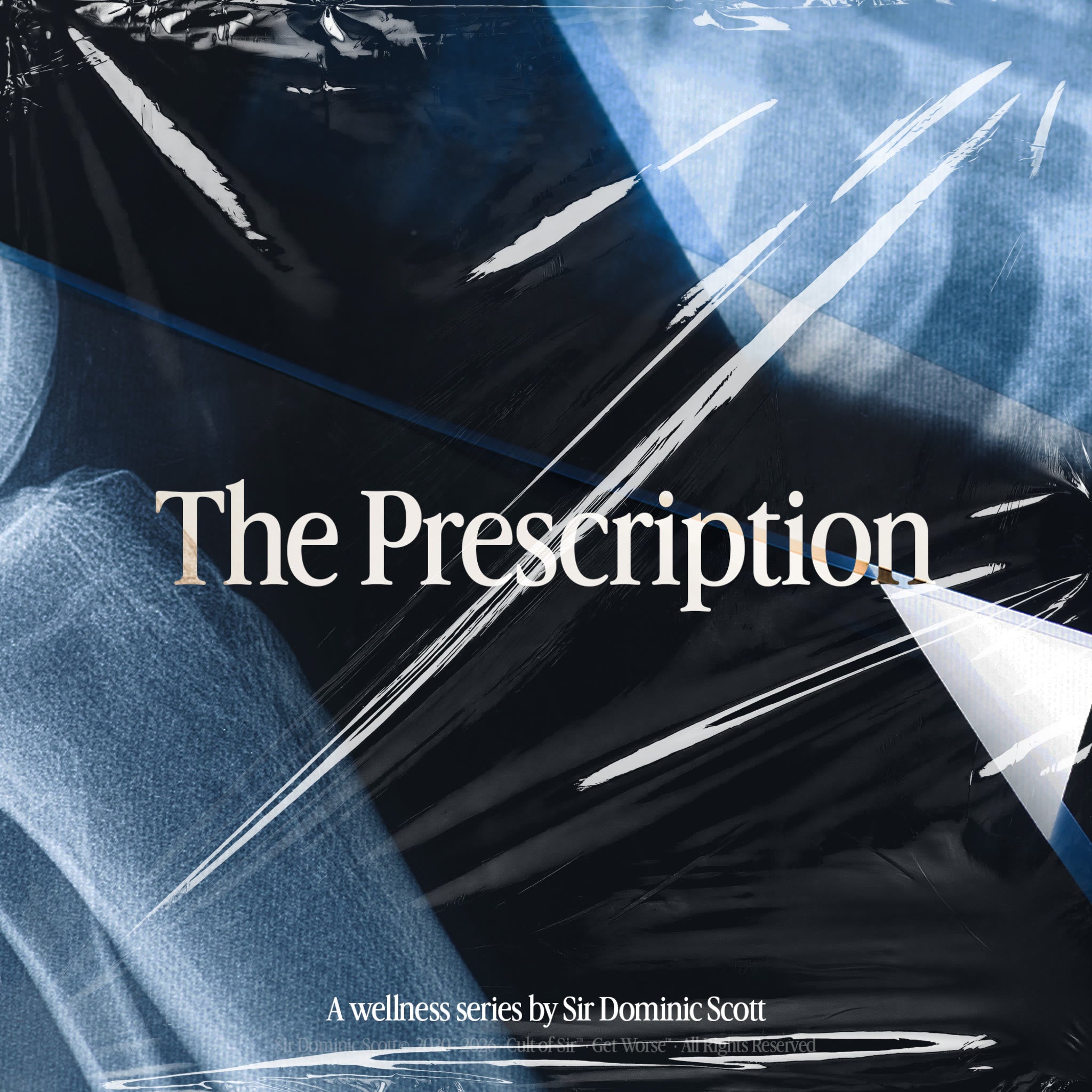 The Prescription
