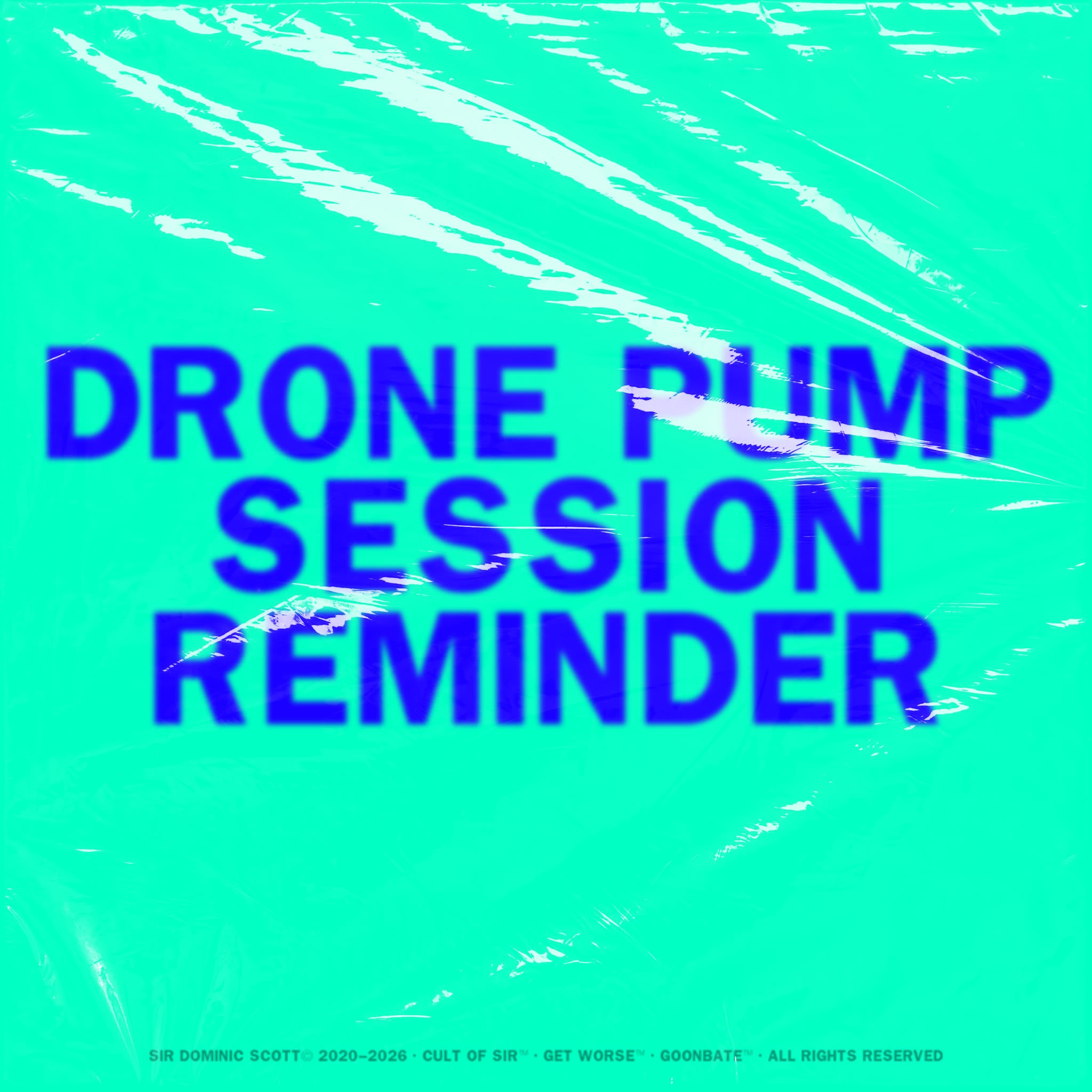 Drone Pump Session Reminder