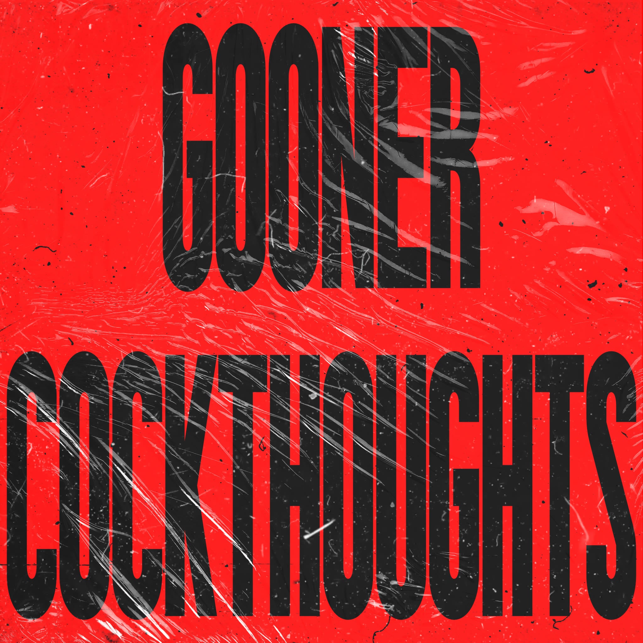 Gooner Cockthoughts