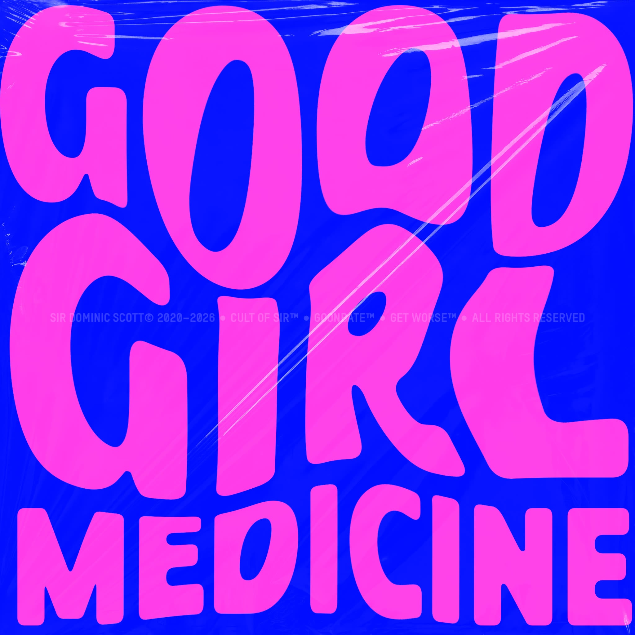 Good Girl Medicine