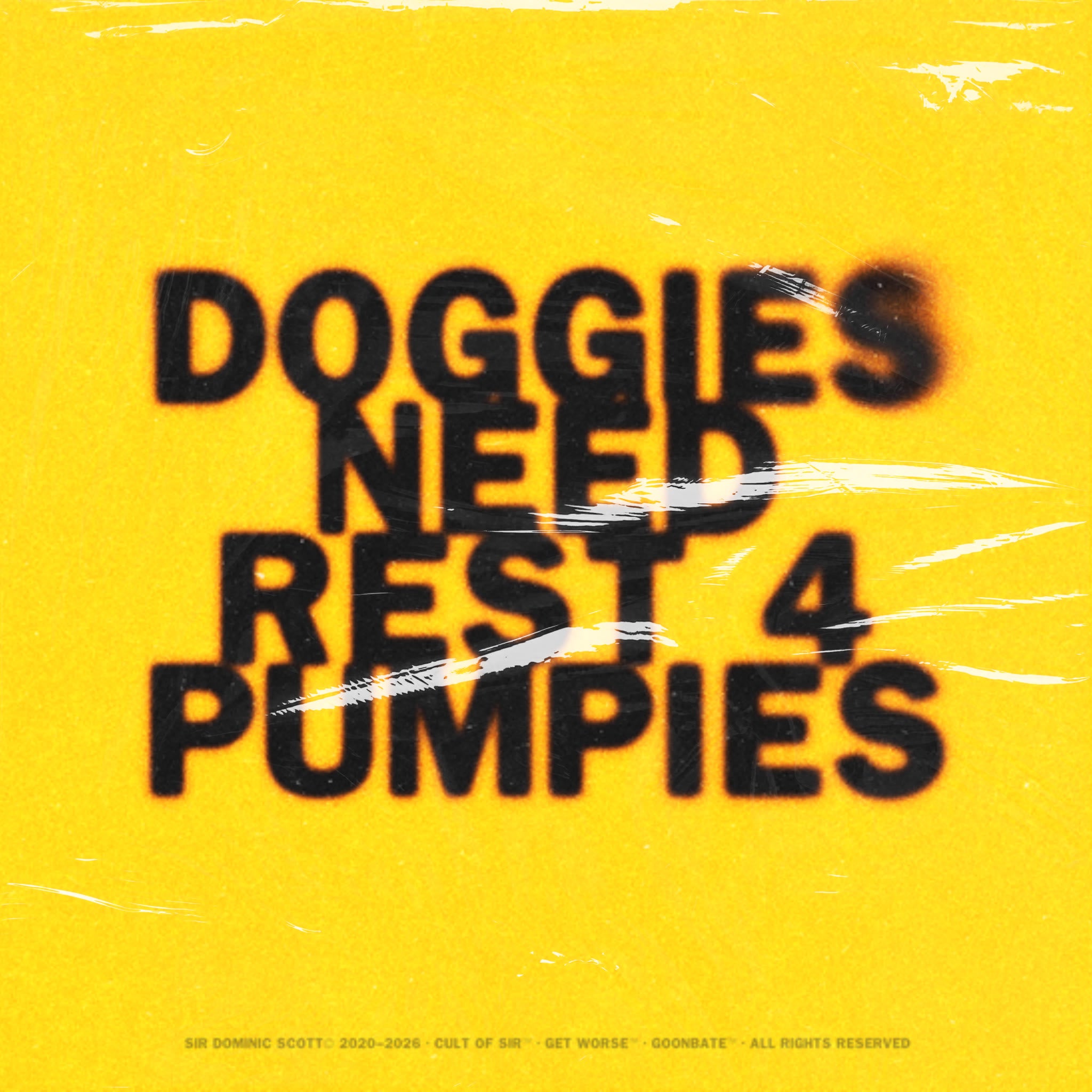Pups Don't Speak They Pump